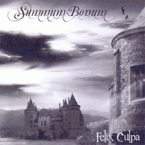 Summum Bonum : Felix Culpa